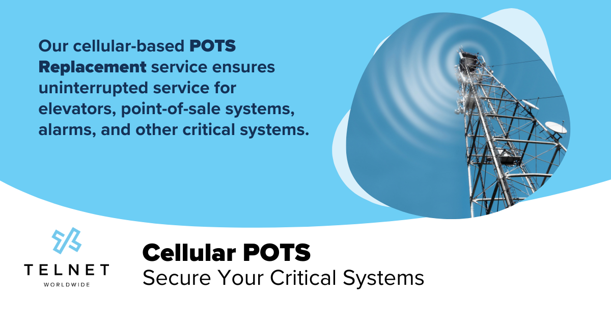 Cellular POTS from TelNet Worldwide